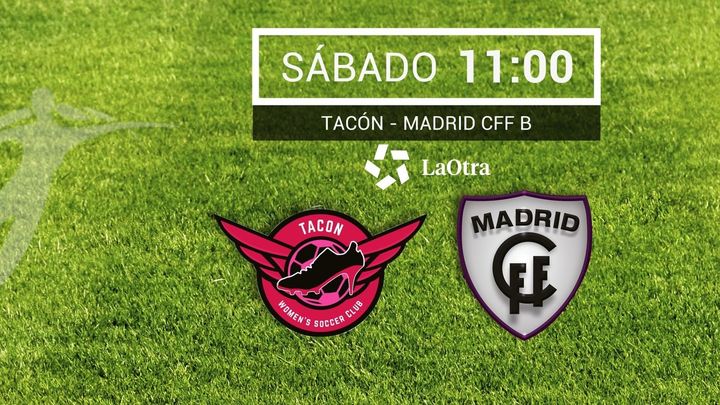 Tacón-Madrid CFF B / LaOtra
