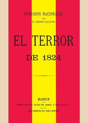 Cubierta de la edición facsímil de 'El Terror de 1824', de Benito Pérez Galdós / LIBREROS DE LANCE DE MADRID