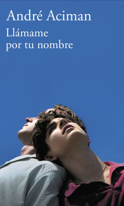 'Llámame por tu nombre' / ALFAGUARA