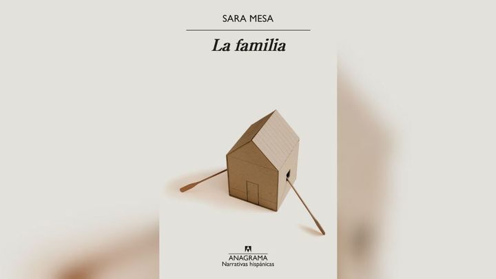 'La familia', Sara Mesa / ED. ANAGRAMA