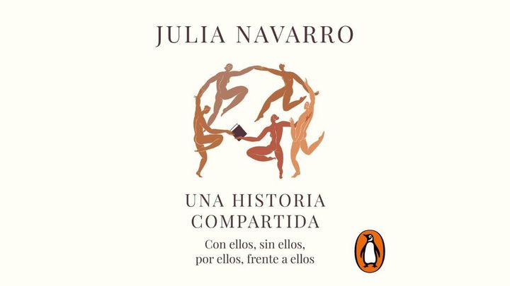 'Una historia compartida', Julia Navarro / ED. PENGUIN